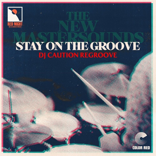 The New Mastersounds - Stay On The Groove (DJ Caution Regroove) [RECRED12601DS]